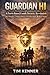 Guardian Hi: The Faith-Base...