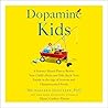 Dopamine Kids: A ...