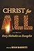 Christ for ALL: Every Methodist an Evangelist