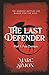 The Last Defender: Part 1: ...