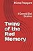 Twins of the Red Memory by Mirno Proppert