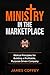 Ministry in the Marketplace...