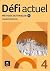 Défi actuel 4 Cahier d'exercices by Pascal Biras