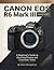 Canon EOS R6 Mark III Maste...