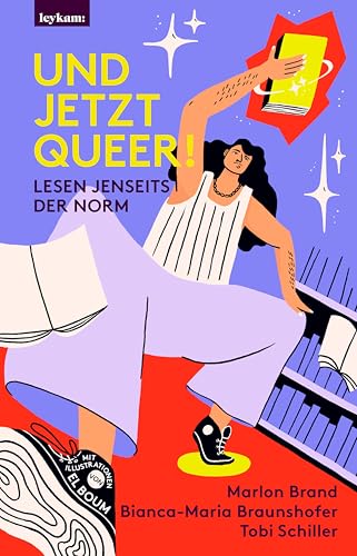 Und jetzt queer!: Lesen jenseits der Norm (German Edition)