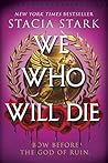 We Who Will Die