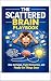 The Scattered Brain Playboo...
