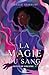 La magie du sang: Destin de...