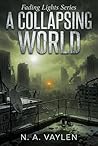 A Collapsing World