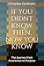 IF YOU DIDNT KNOW THEN, NOW...