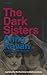 The Dark Sisters