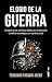 Elogio de la guerra: El papel de los conflictos bélicos en el desarrollo científico-tecnológico y el cambio social (Spanish Edition)