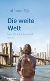 Die weite Welt: N...