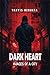 DARK HEART by Travis Berketa