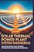 SOLAR THERMAL POWER PLANT S...