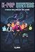 K-POP HUNTERS - L'IDOLO DEL DRAGO DEL CAOS by A.J. MIN