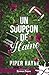 Un soupçon de haine: Chicago Grizzlies - 1 (French Edition)