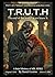 T.R.U.T.H. A brief History ...