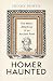 Homer-Haunted: The Many Aft...