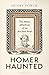 Homer-Haunted by Henry Power