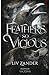 Feathers So Vicious (Hof der Raben 1) (German Edition)