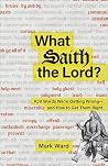 What Saith the Lord? KJV Words We're Getting Wrong—and How to Get Them Right What Saith the Lord? KJV Words We're Getting Wrong—and How to Get Them Right