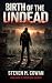 Birth of the Undead