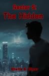 Sector Five: The Hidden (Zero Hour: Freedom #1)