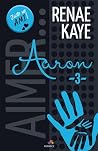 Aaron: Aimer... - 3 (Aimer…) (French Edition)