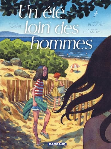 Un été loin des hommes (French Edition)