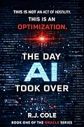 The Day AI Took Over
