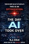 The Day AI Took Over (Oracle #1) The Day AI Took Over (Oracle #1)