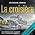 La Croisière by Catherine Cooper