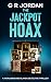 The Jackpot Hoax: A Highlan...