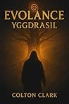 Evolance 6: YGGDRASIL (Evolance series)