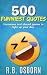 500 Funniest Quotes by R.B. Osborn