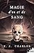 Magie d'os et de sang (French Edition)