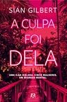 A Culpa Foi Dela