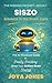 SISZO: Sidekick in the Stuck Zone (The Missing Prompt Book 1)