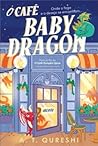 O Café Baby Dragon