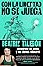 Con la libertad no se juega: Radiografía del poder y sus nuevas máscaras