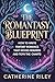 The Romantasy Blueprint by Catherine Riley