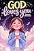 God Loves You (Full-Color E...