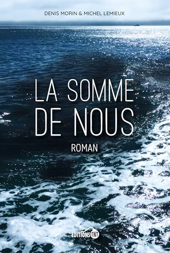 La somme de nous (French Edition)