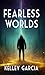 Fearless Worlds