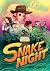 Snake Night (A Graphic Novel) (Midnight Movie Adventures)