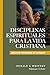 Disciplinas espirituales para la vida cristiana by Donald S. Whitney