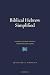 Biblical Hebrew Simplified: Learning to Read Through Hebrew-English Blends