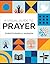 A Visual Guide to Prayer