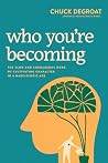 Who You're Becomi...